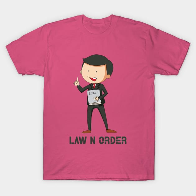 Law and Order T-Shirt by Donmoac